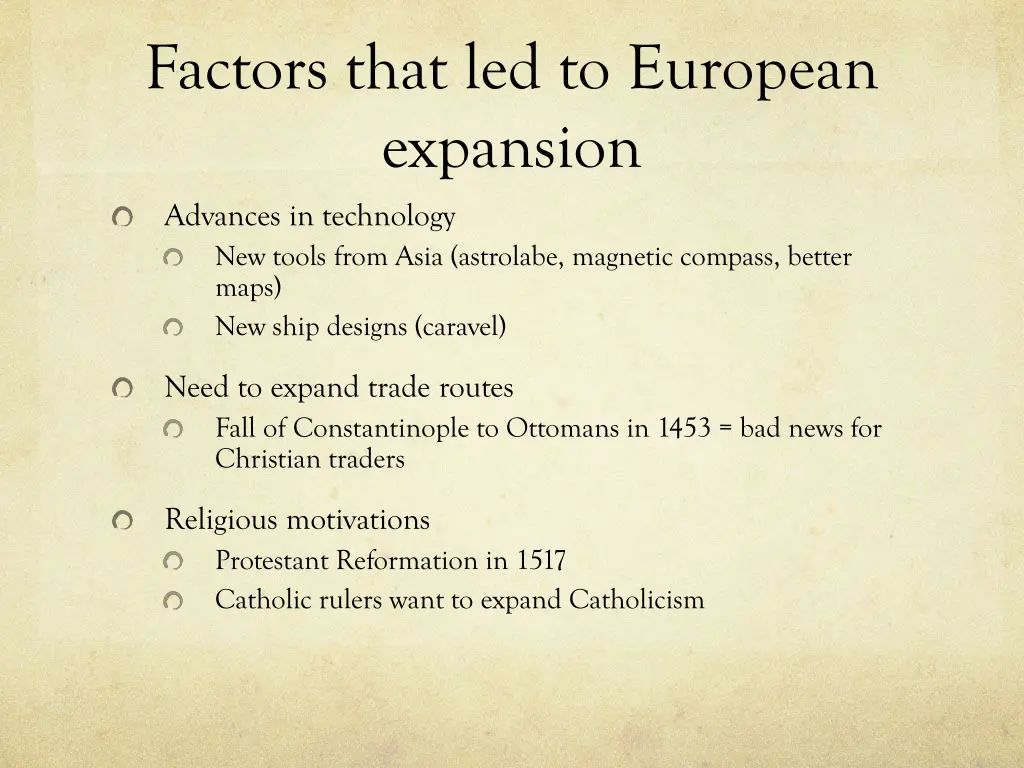 factors that led to european expansion advances