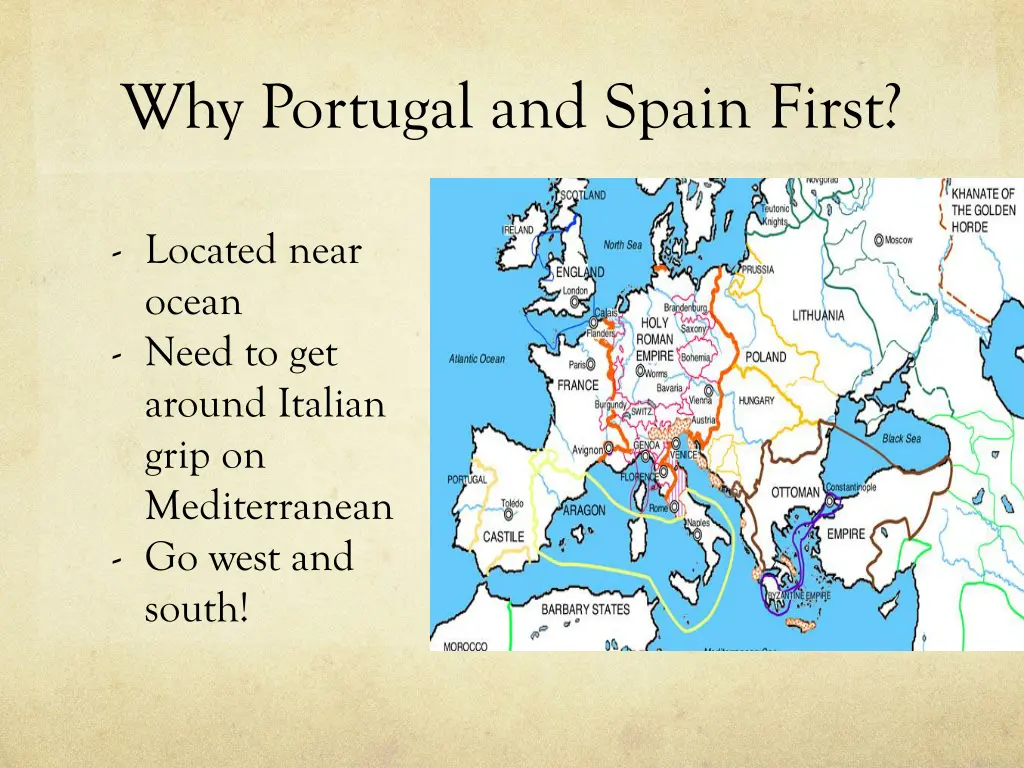 why portugal and spain first