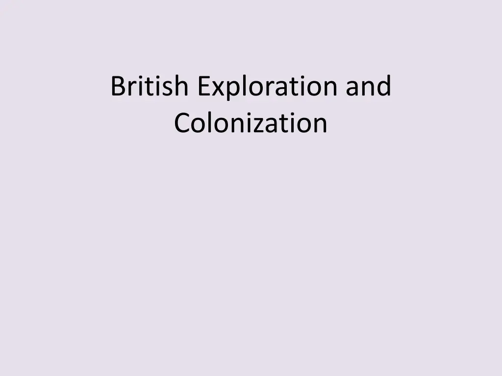 british exploration and colonization