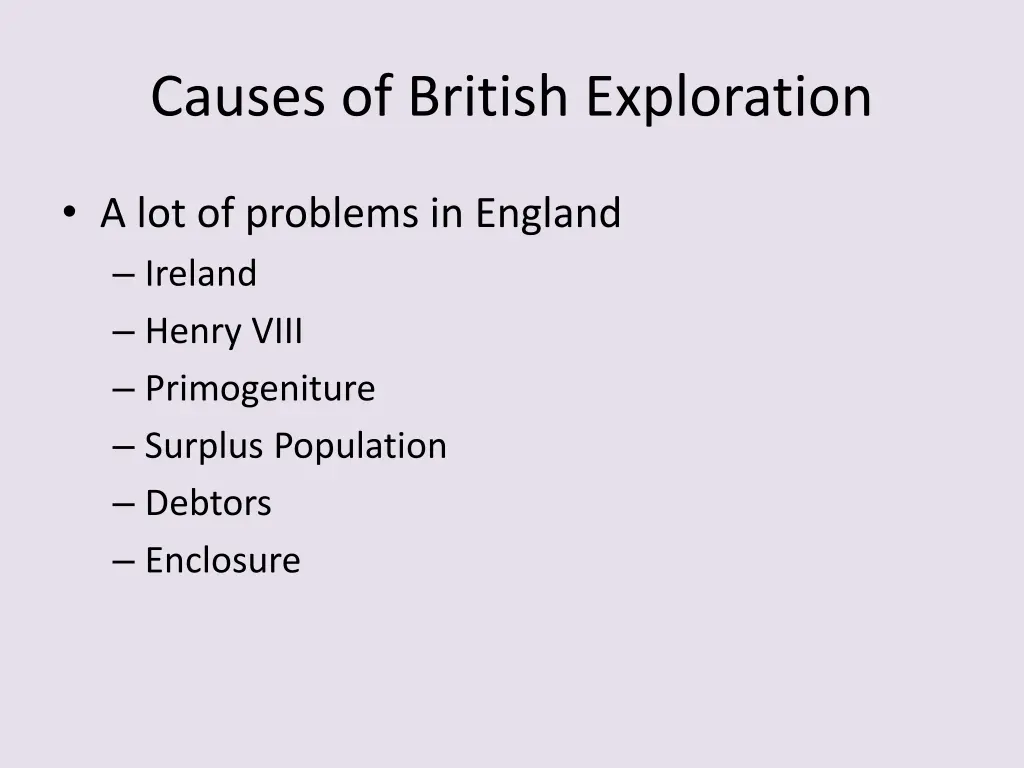 causes of british exploration