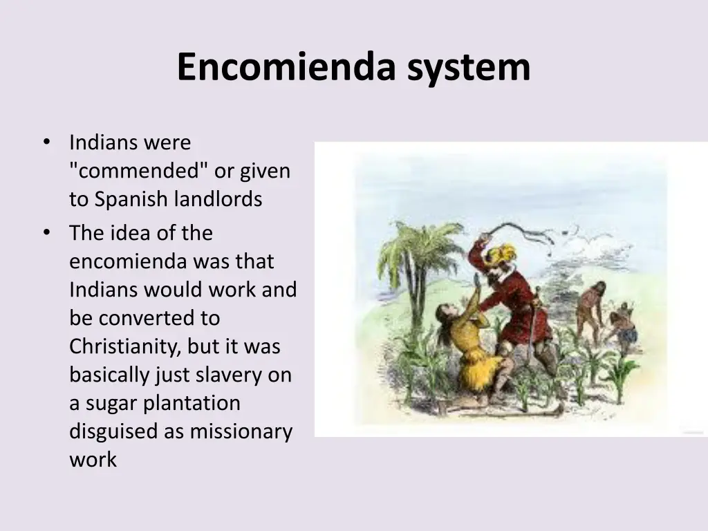 encomienda system