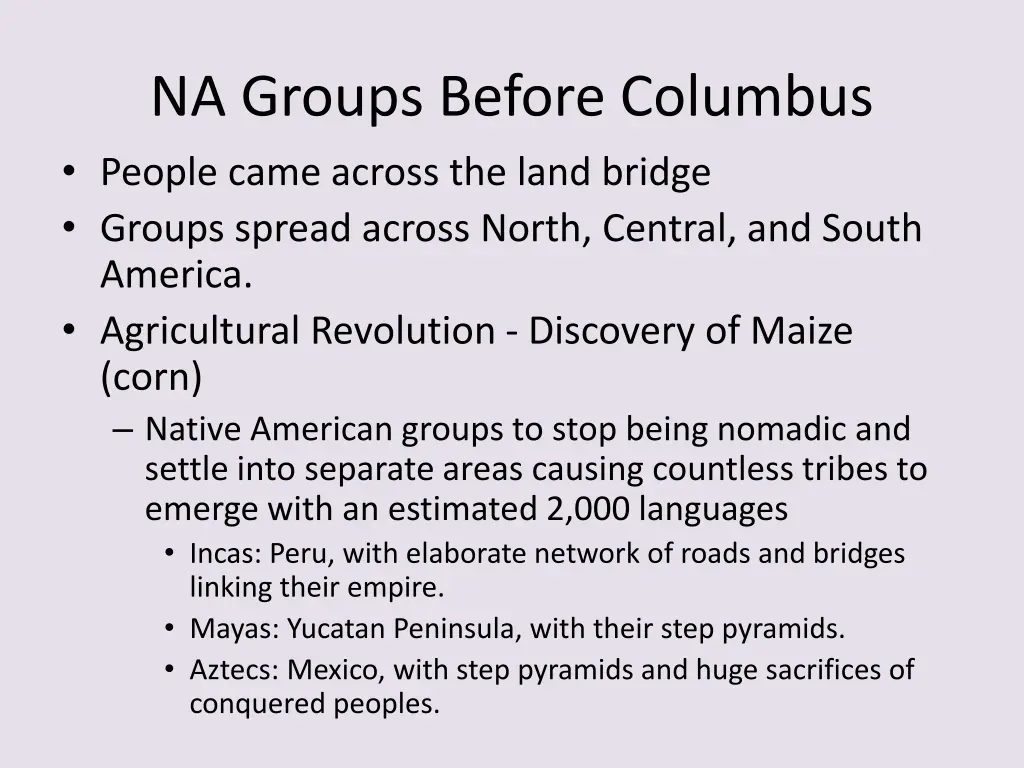 na groups before columbus people came across