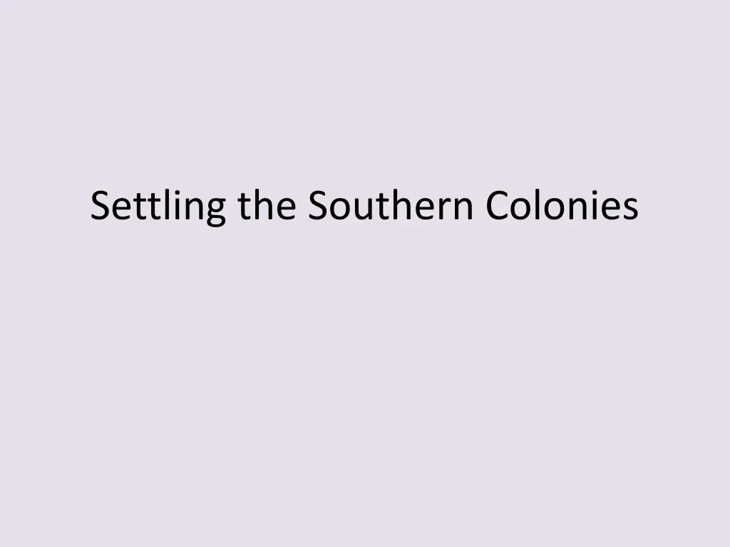 settling the southern colonies