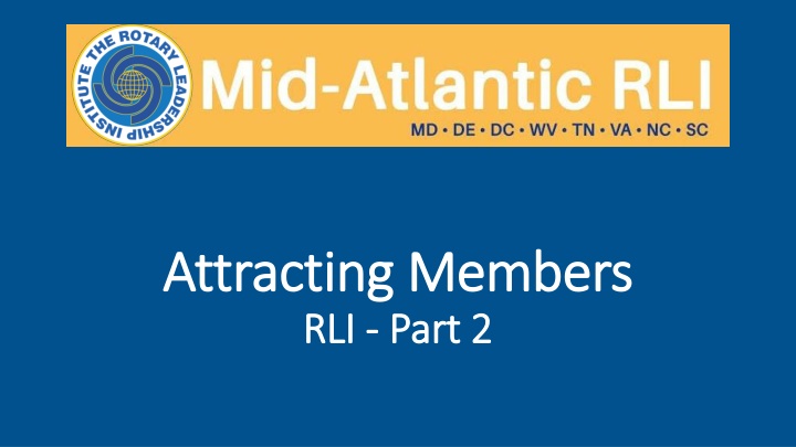 attracting members attracting members