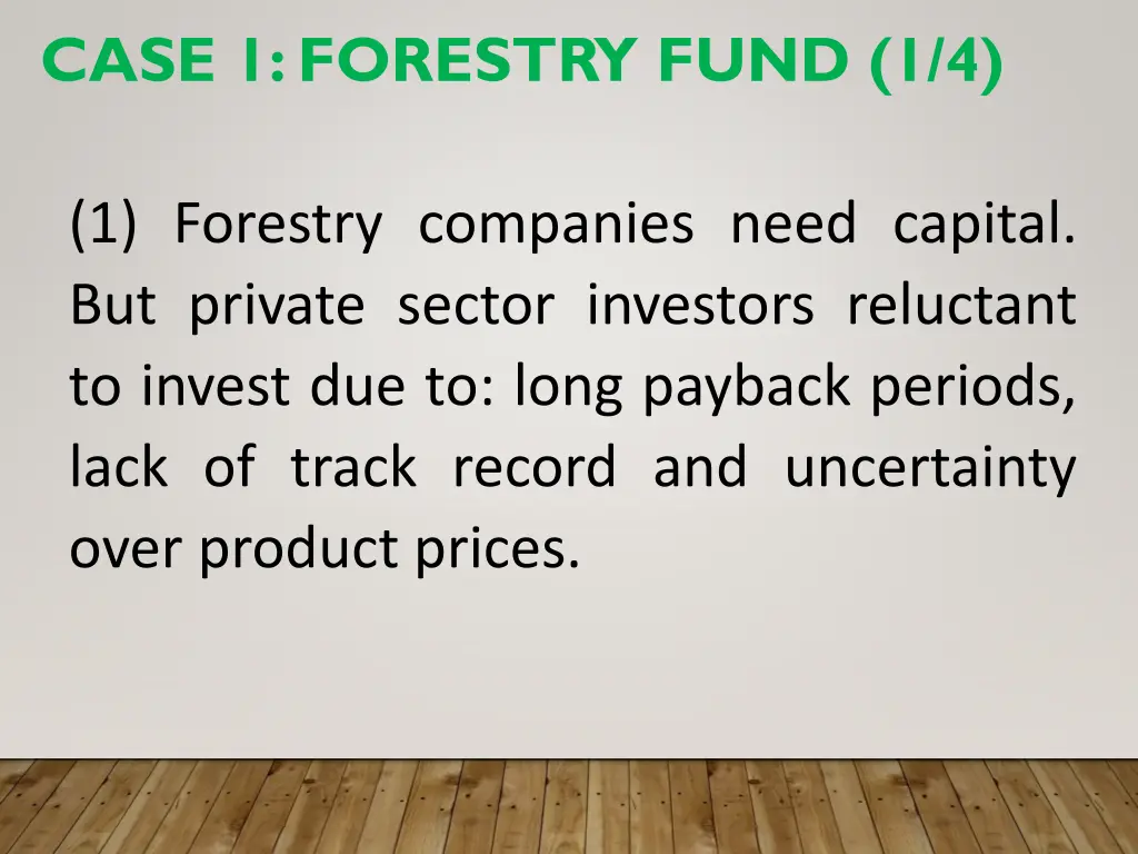 case 1 forestry fund 1 4