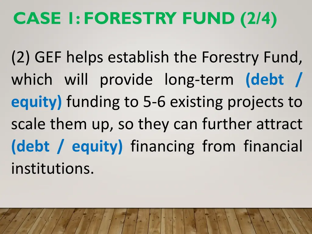 case 1 forestry fund 2 4