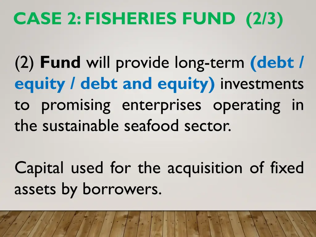 case 2 fisheries fund 2 3