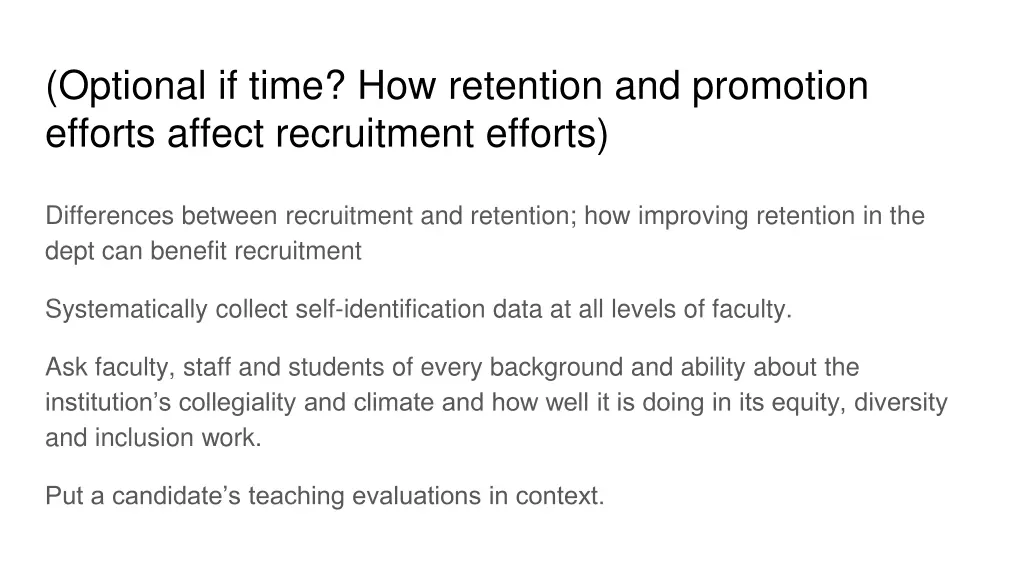 optional if time how retention and promotion