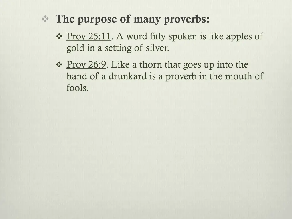 the purpose of many proverbs prov 25 11 a word