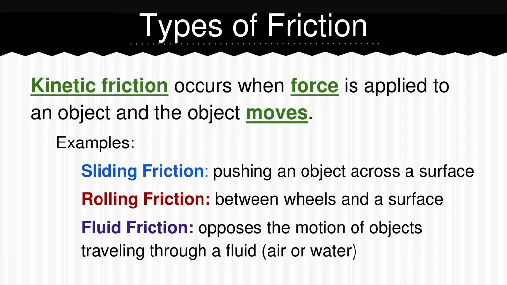 types of friction