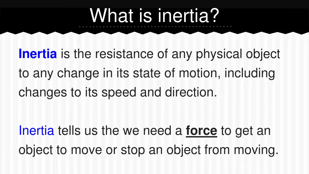 what is inertia