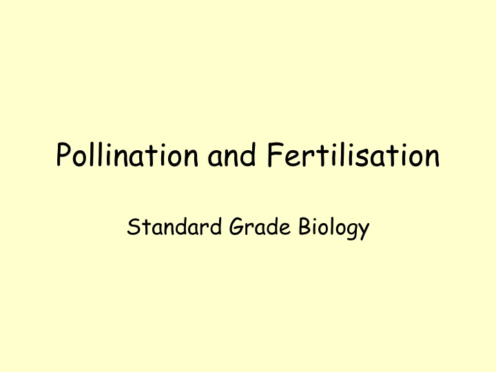 pollination and fertilisation