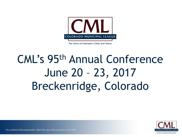 cml s 95 th annual conference june 20 23 2017