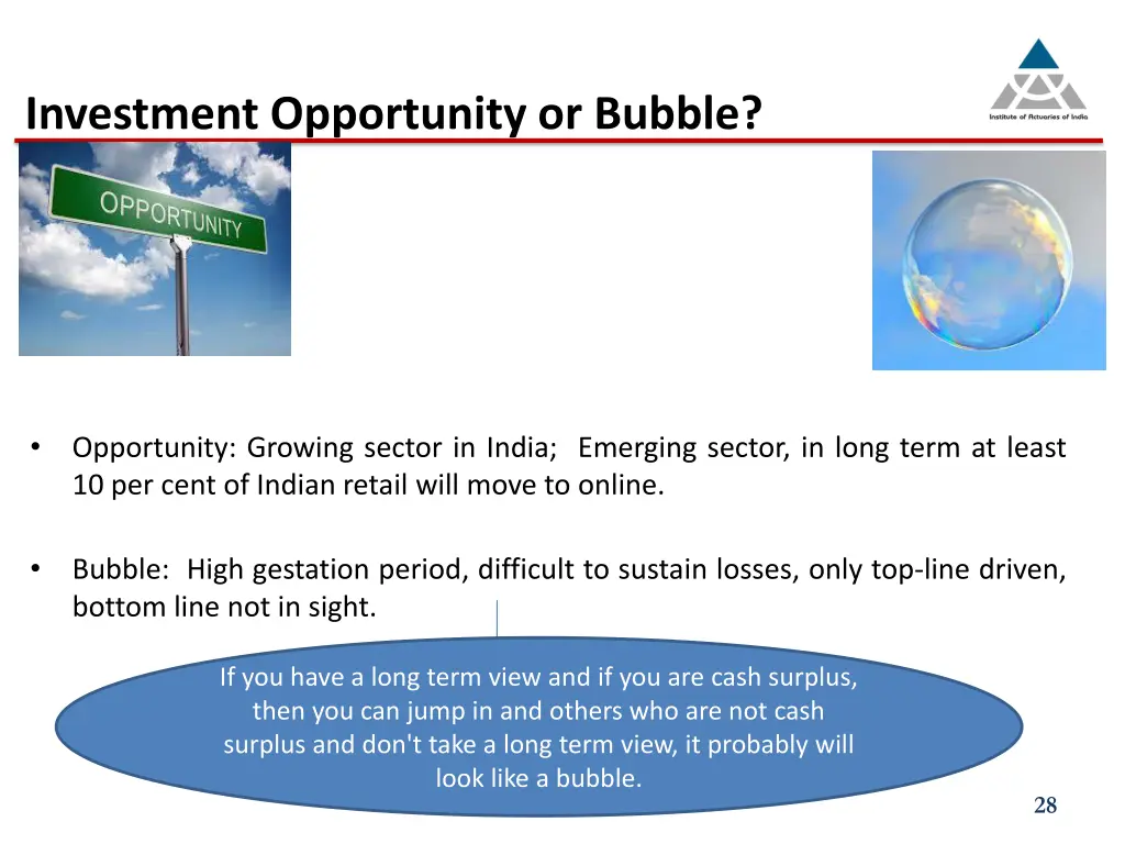 investment opportunity or bubble