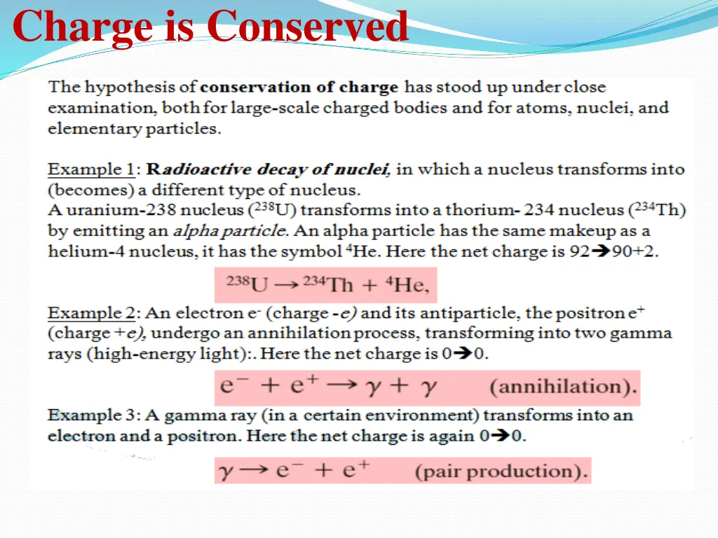 charge is conserved