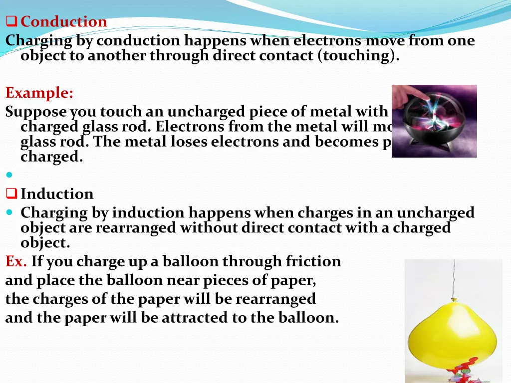 conduction charging by conduction happens when