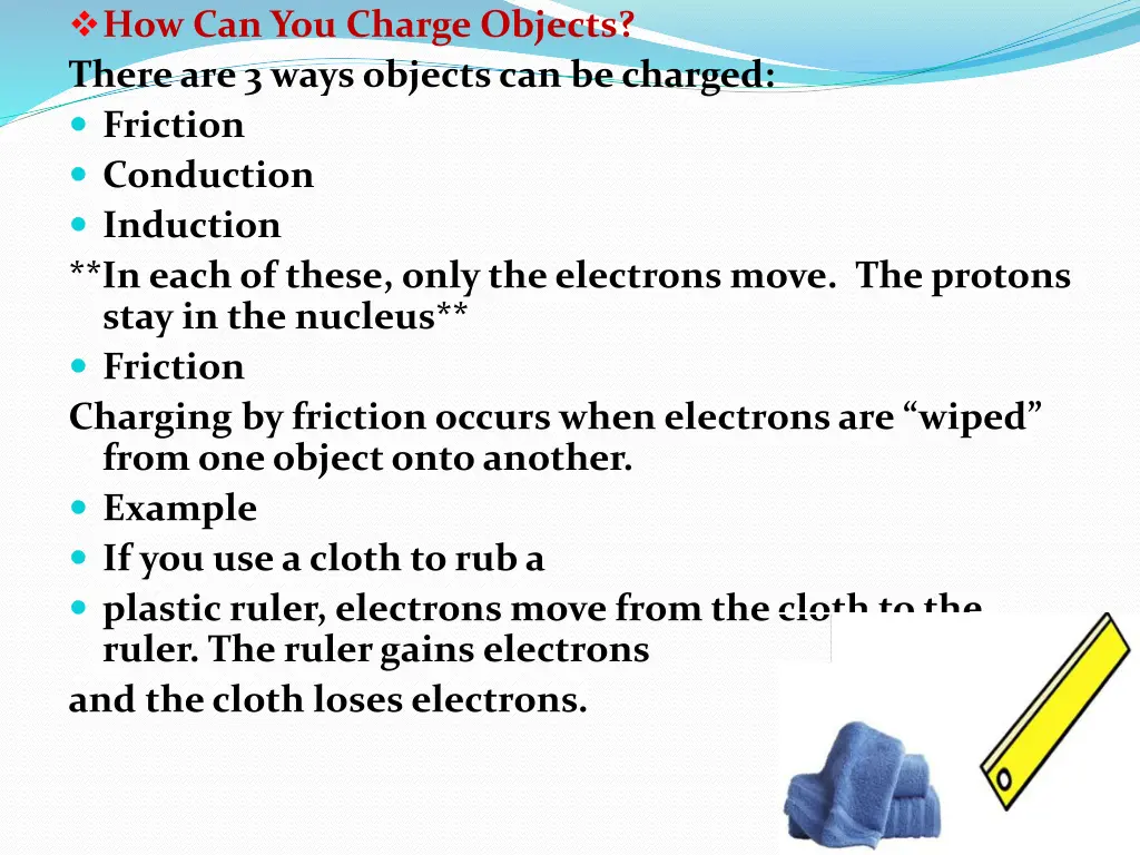 how can you charge objects there are 3 ways