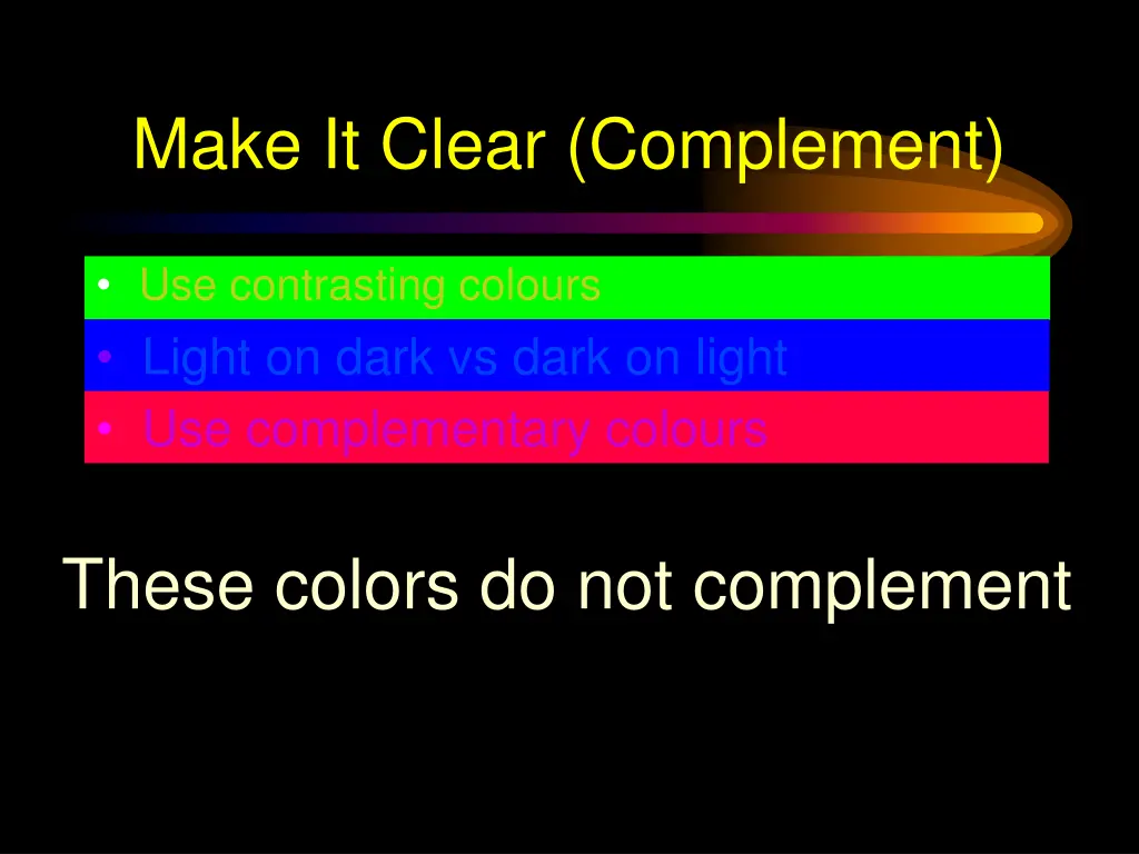 make it clear complement