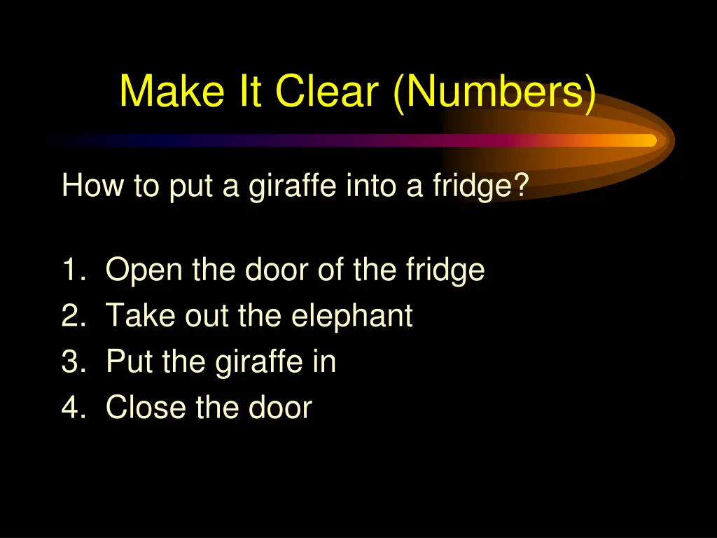 make it clear numbers 1