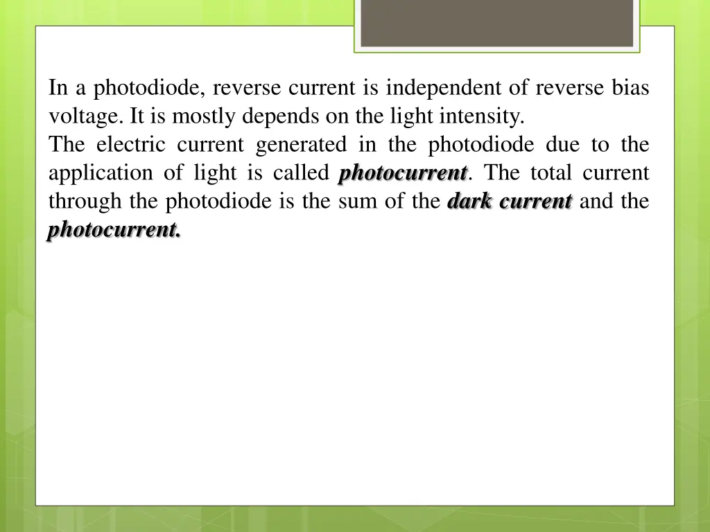 in a photodiode reverse current is independent