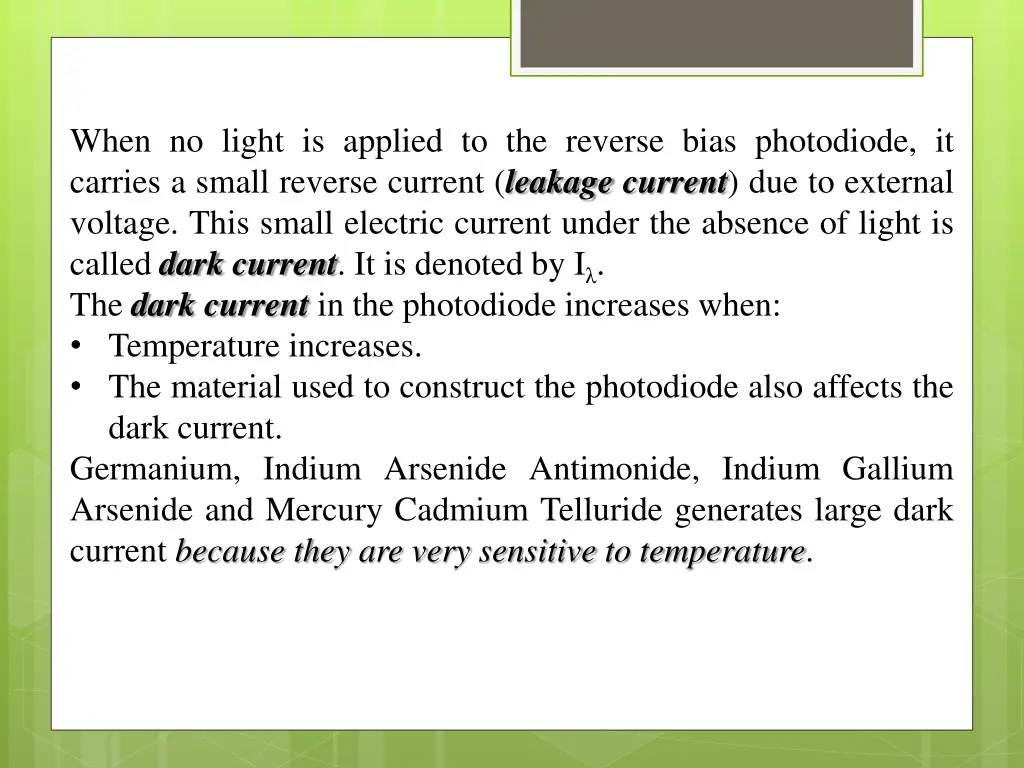 when no light is applied to the reverse bias