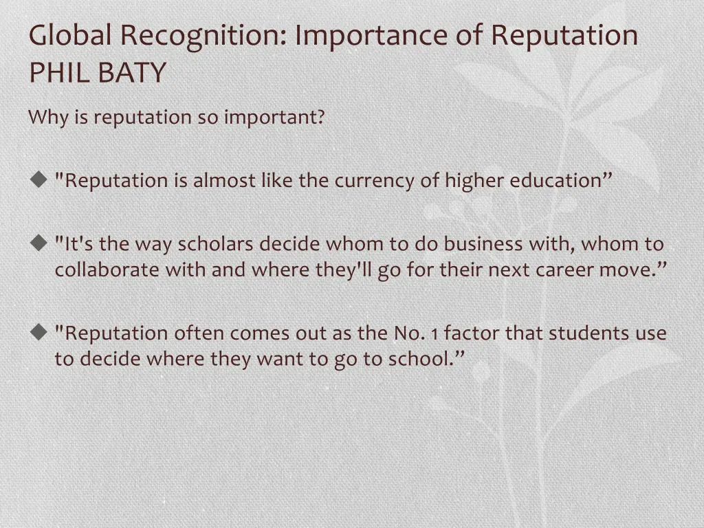 global recognition importance of reputation phil