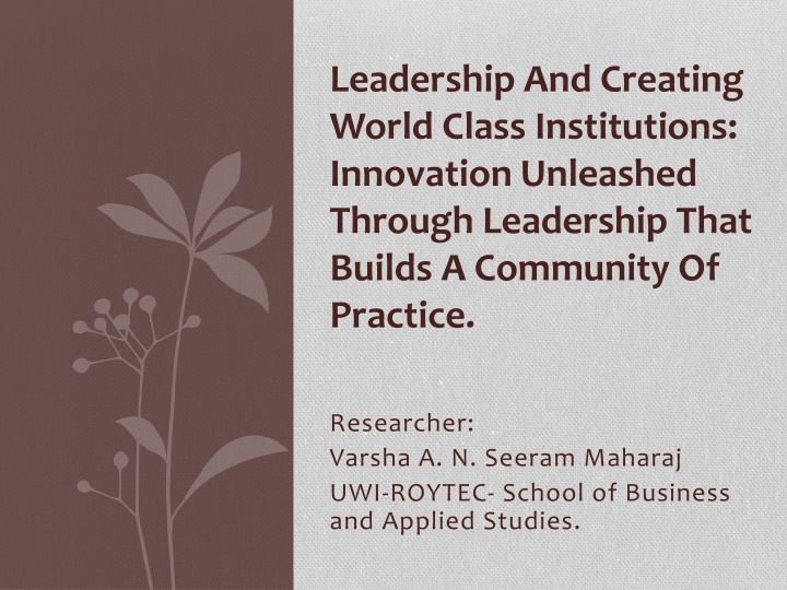 leadership and creating world class institutions