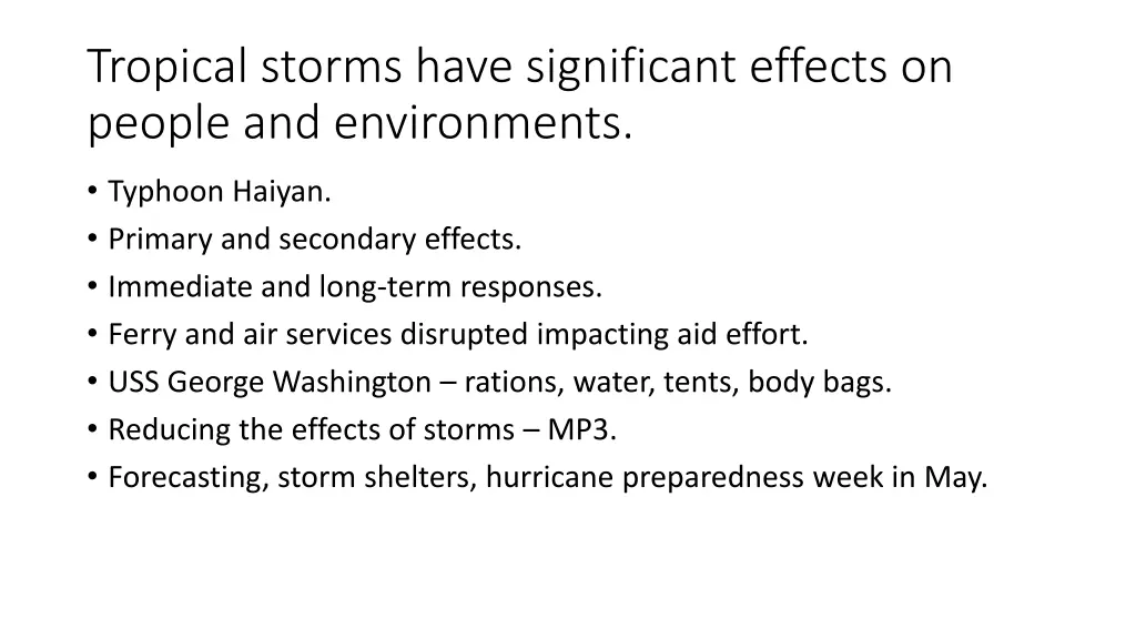 tropical storms have significant effects