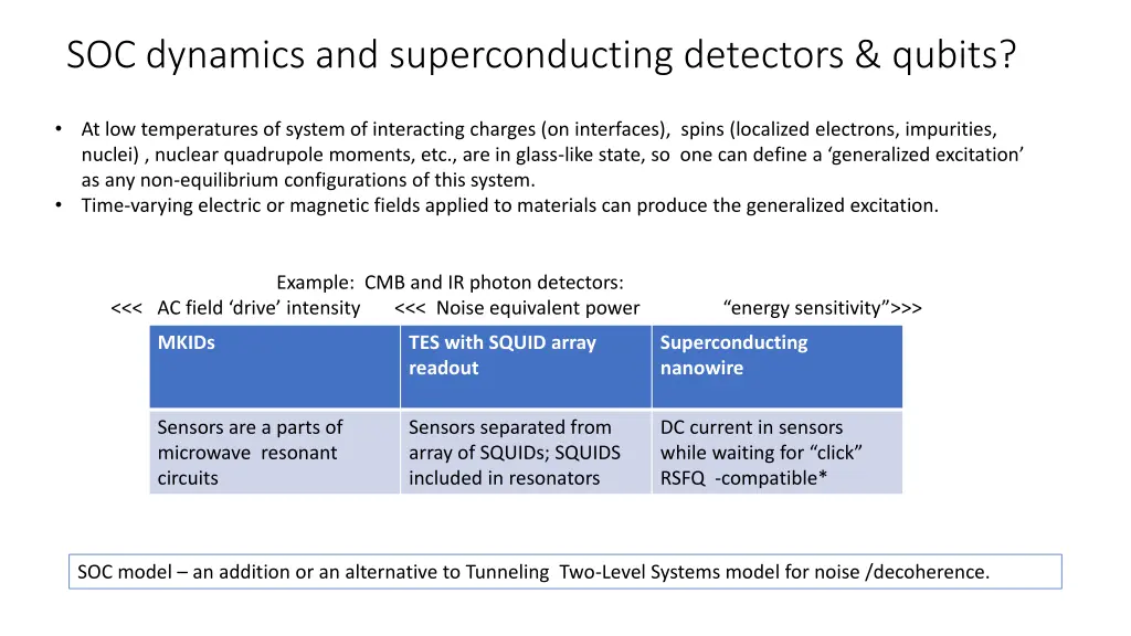 soc dynamics and superconducting detectors qubits