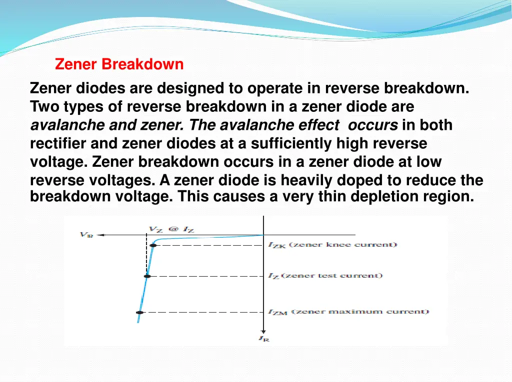 zener breakdown zener diodes are designed