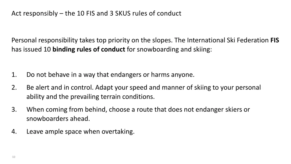 act responsibly the 10 fis and 3 skus rules