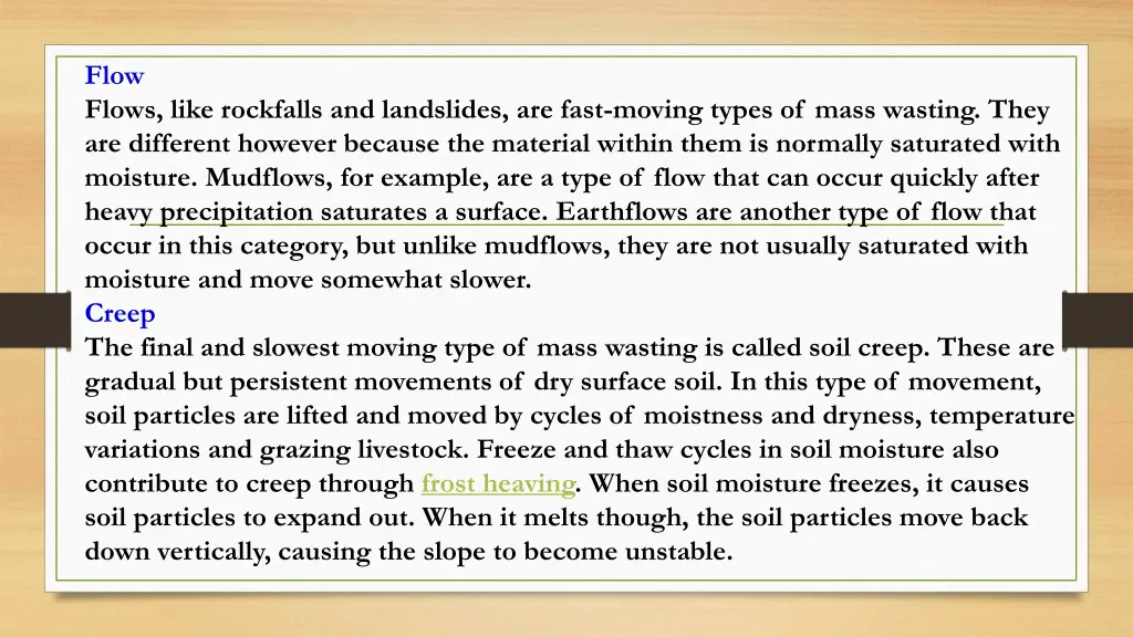 flow flows like rockfalls and landslides are fast