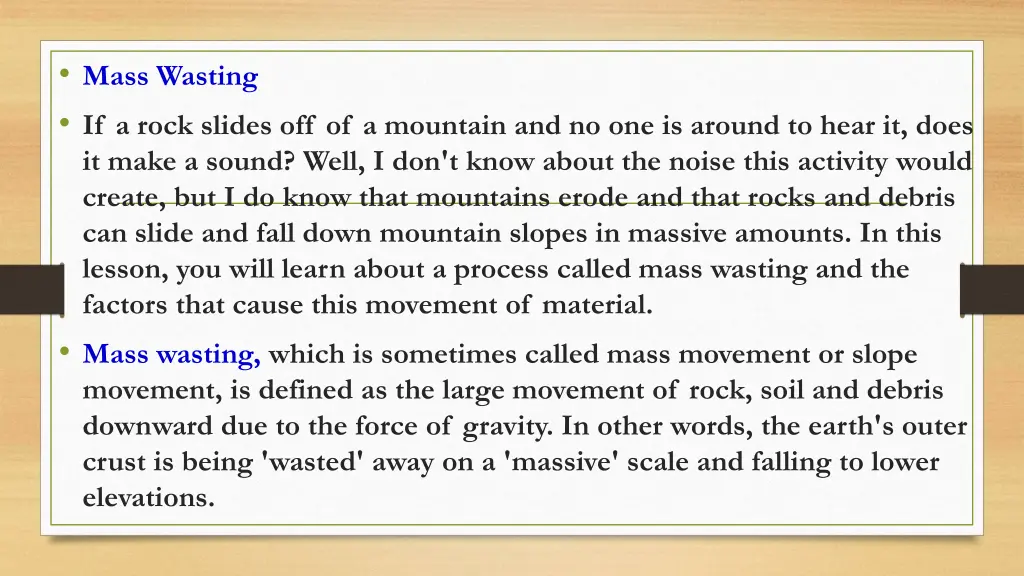 mass wasting if a rock slides off of a mountain