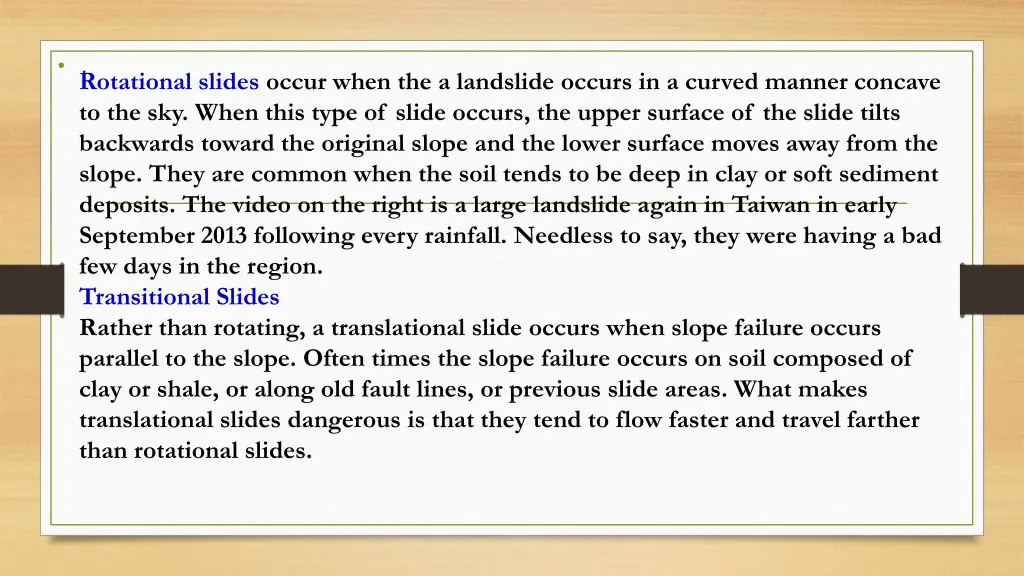 rotational slides occur when the a landslide