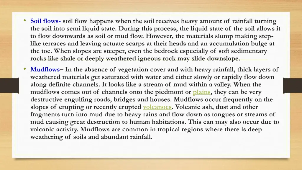 soil flows soil flow happens when the soil