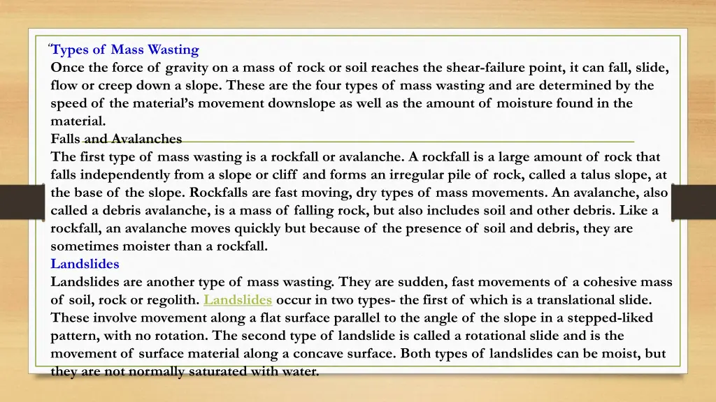 types of mass wasting once the force of gravity