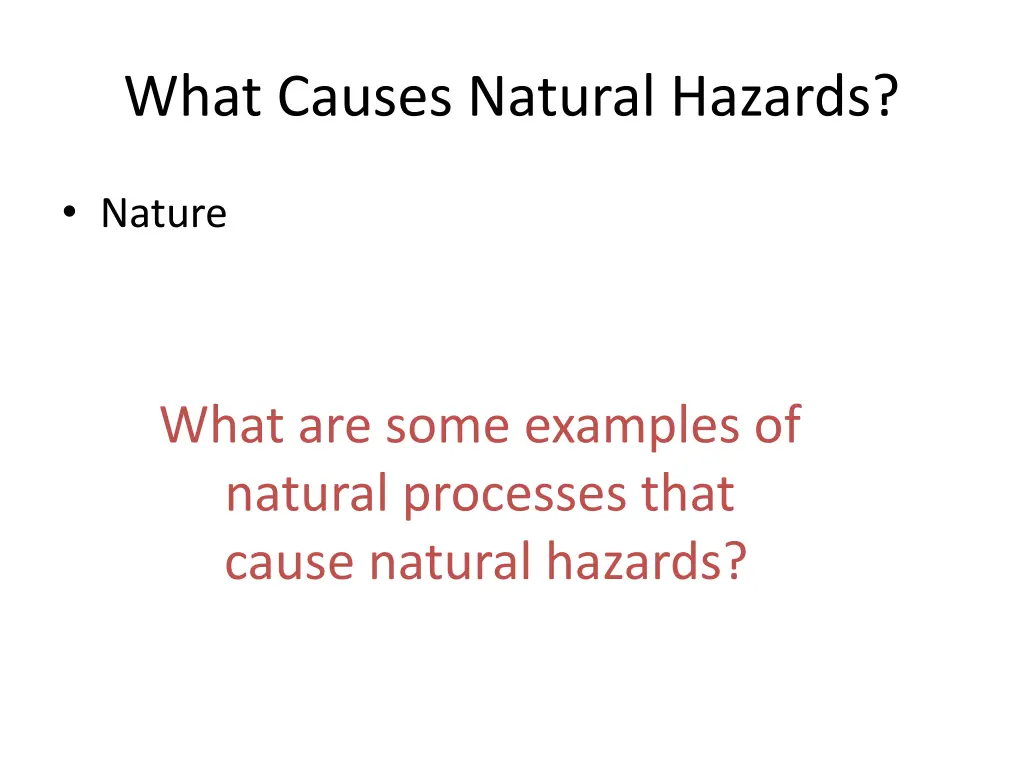 what causes natural hazards