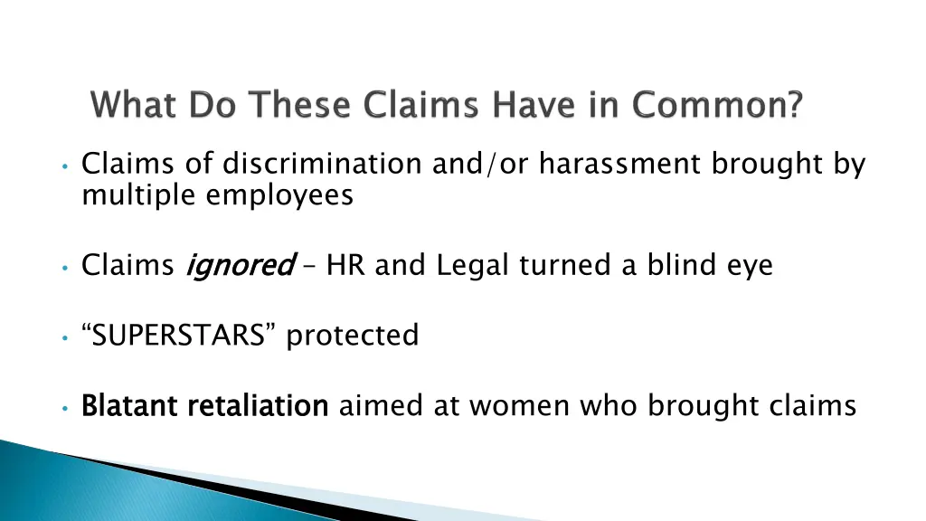 claims of discrimination and or harassment