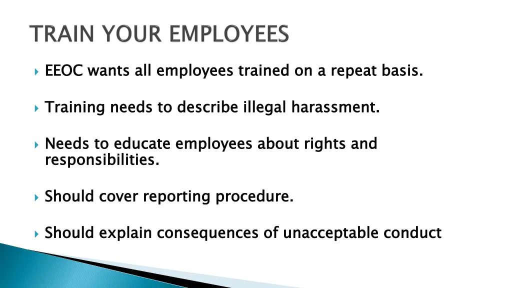 eeoc wants all employees trained on a repeat