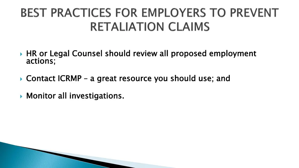 hr or legal counsel should review all proposed