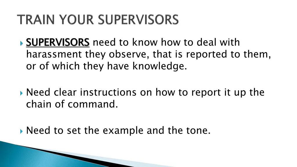 supervisors harassment they observe that