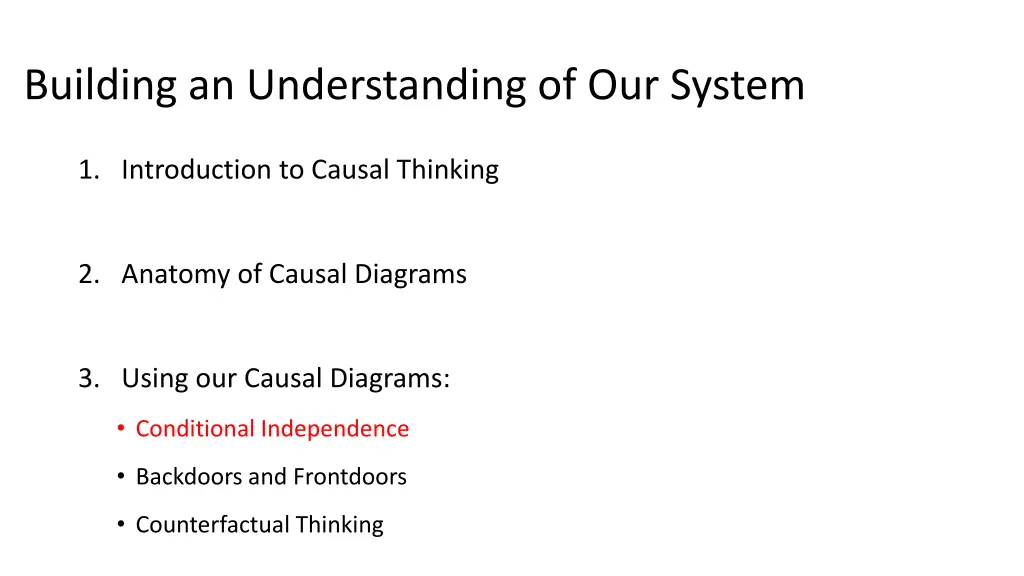 building an understanding of our system 2