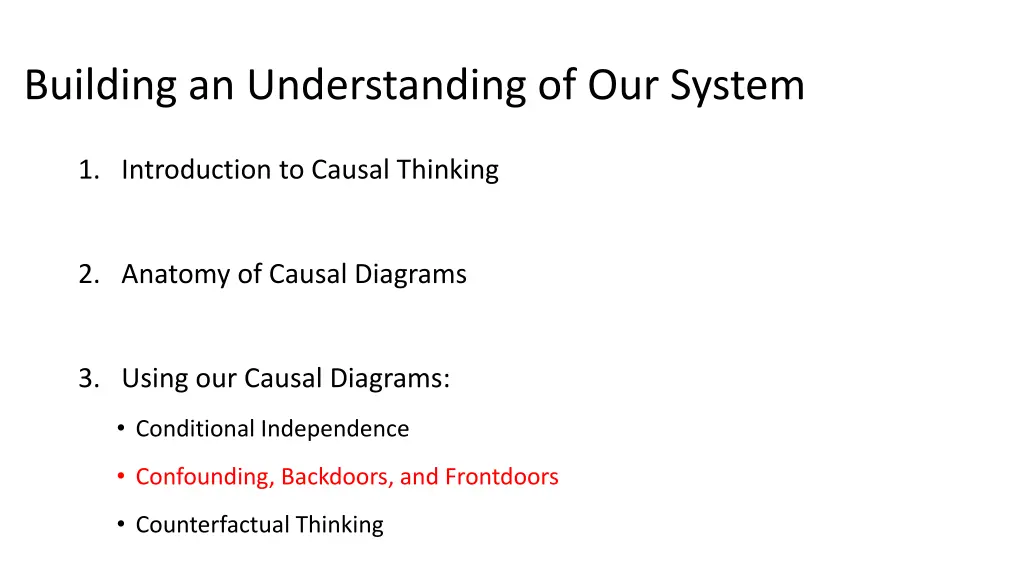 building an understanding of our system 3