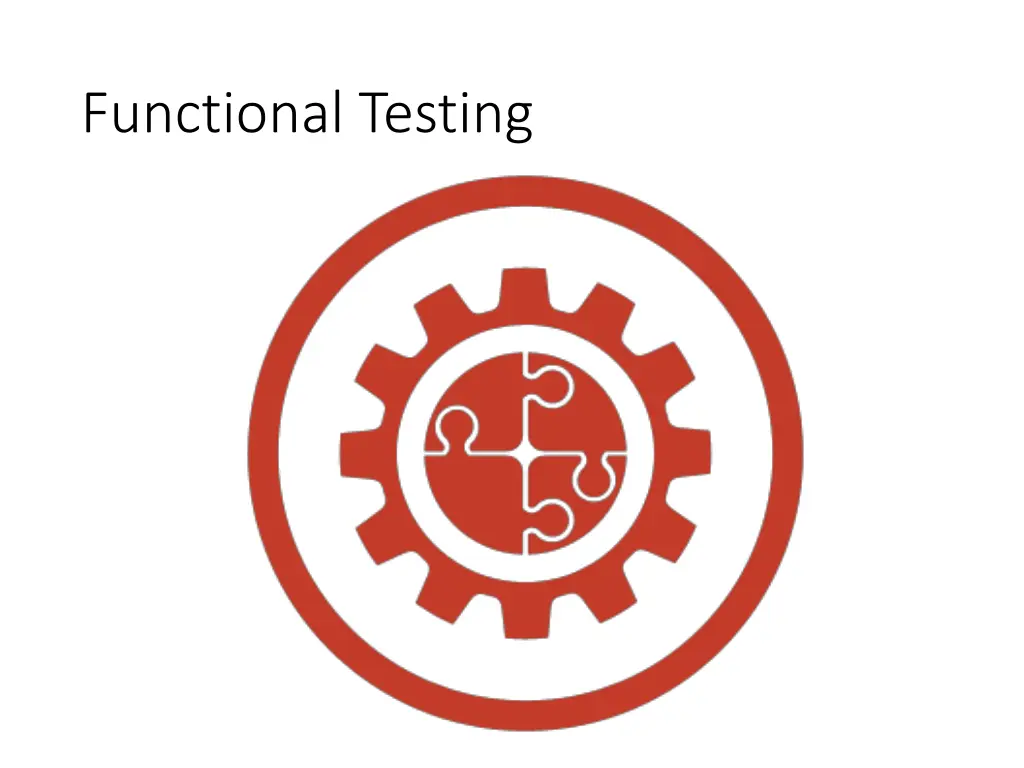 functional testing