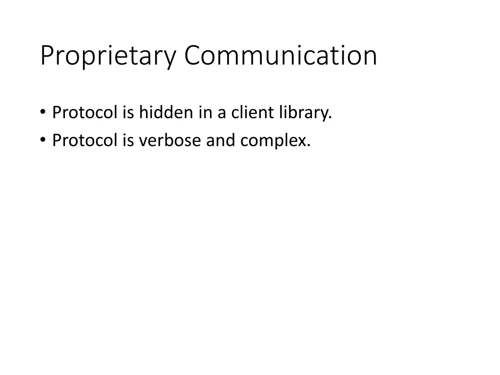 proprietary communication