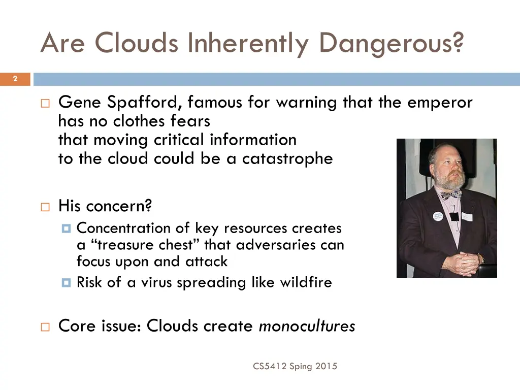 are clouds inherently dangerous