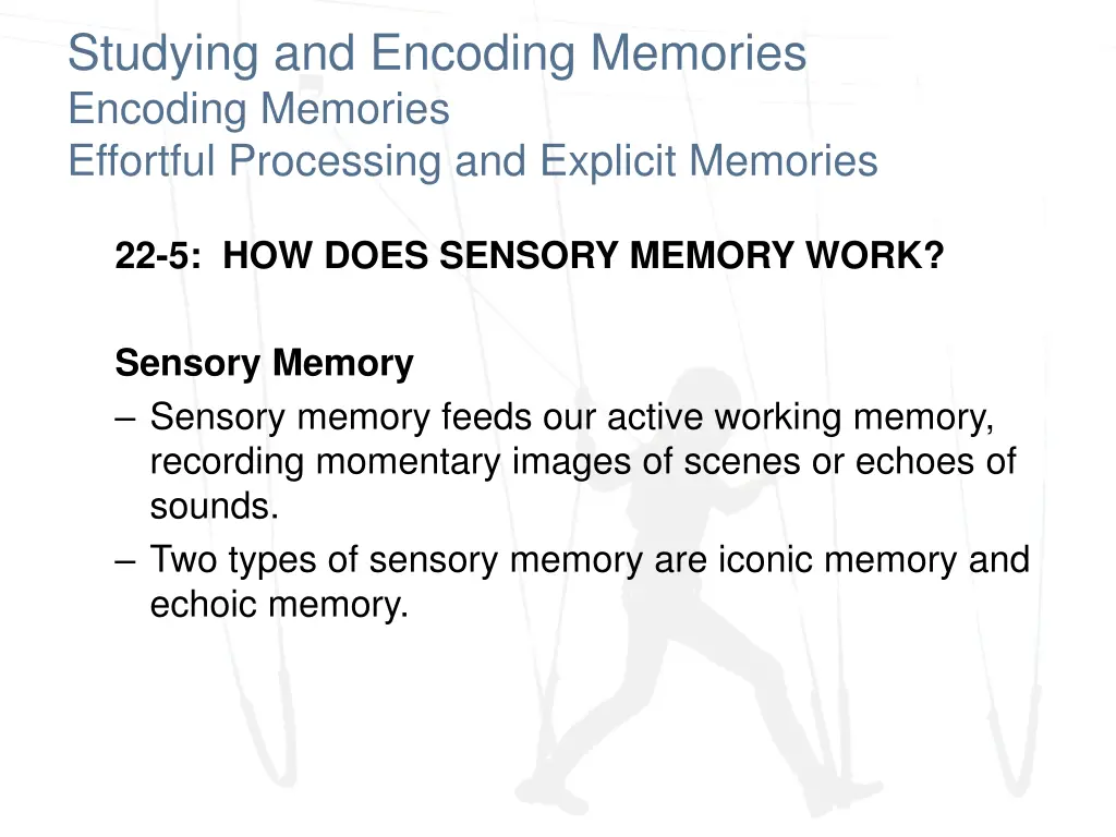 studying and encoding memories encoding memories 3