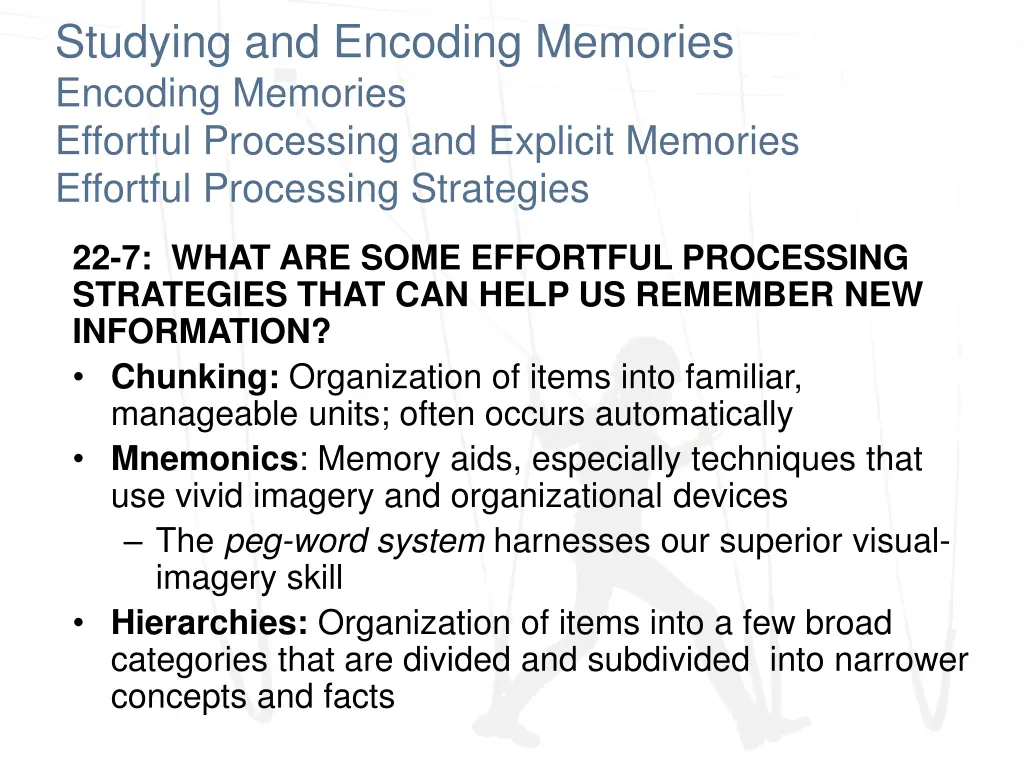 studying and encoding memories encoding memories 7