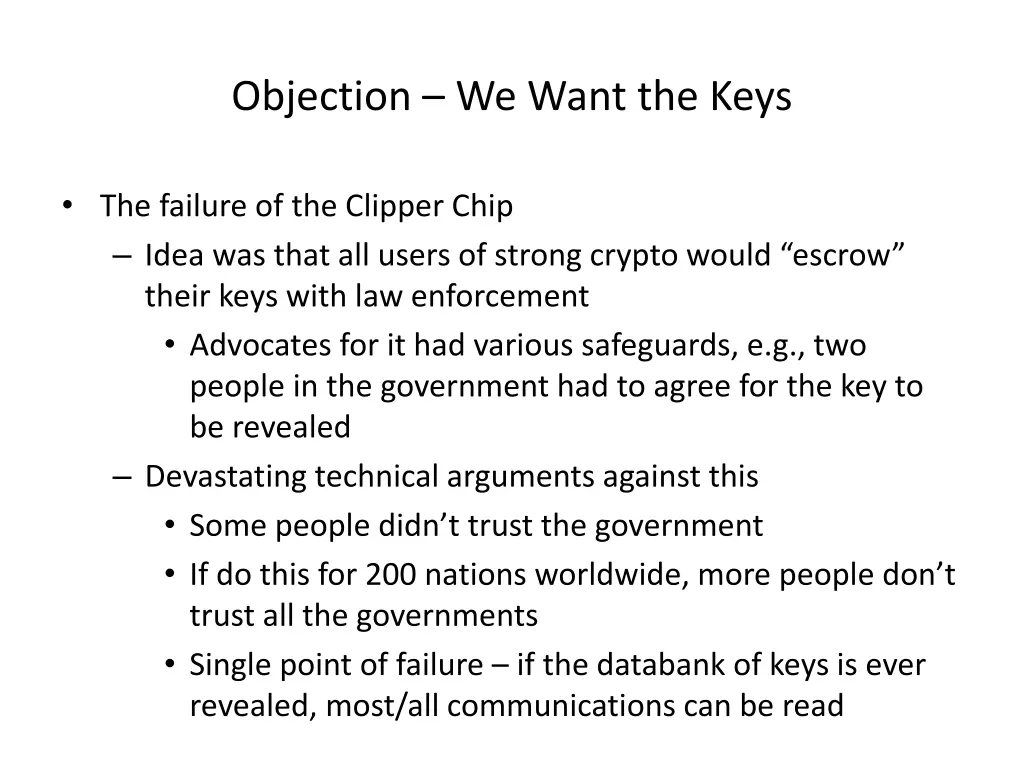 objection we want the keys