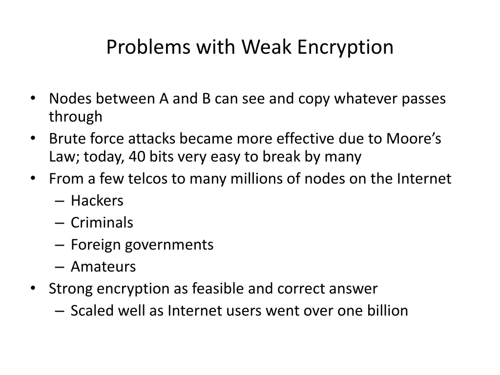 problems with weak encryption